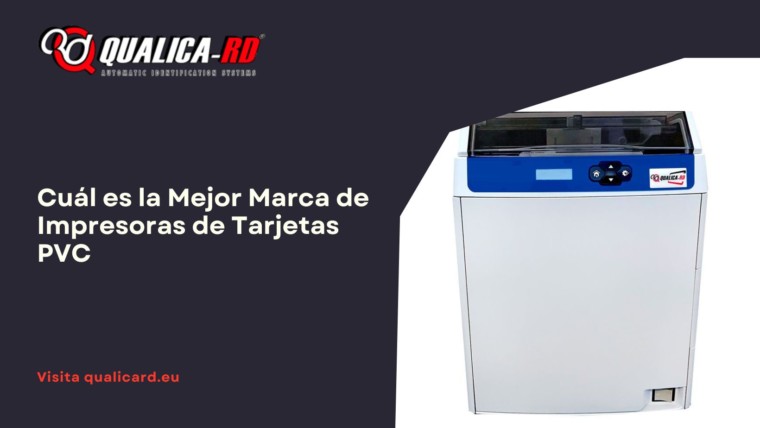 ¿Cuál es la Mejor Marca de Impresoras de Tarjetas PVC?